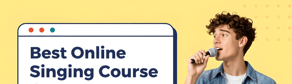 What should you look for when choosing the best online singing course