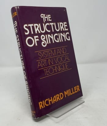 The Structure of Singing, Richard Miller