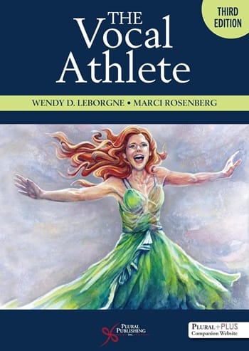 The Vocal Athlete, Wendy LeBorgne and Marci Rosenberg